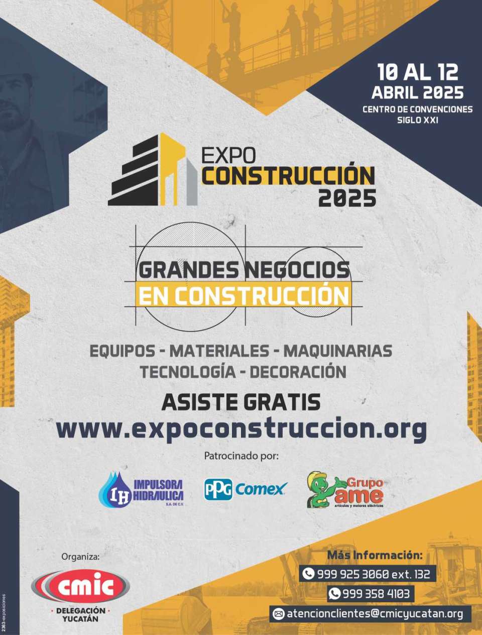 Expo Construccion Yucatan, del 21 al 23 de Marzo 2024, Centro de Convenciones Siglo XXI